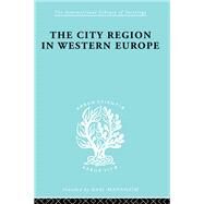 City Regn Westrn Europ Ils 170 by Dickinson,Robert E, 9780415177085