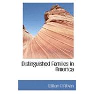 Distinguished Families in America by Aitken, William B., 9780559037085