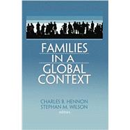 Families in a Global Context by Wilson, Stephan M., 9780789027085