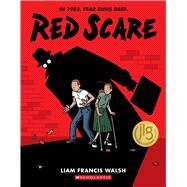 Red Scare: A Graphic Novel by Walsh, Liam Francis, 9781338167085