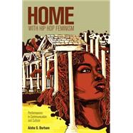 Home With Hip Hop Feminism by Durham, Aisha S., 9781433107085