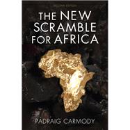 The New Scramble for Africa by Carmody, Pdraig, 9781509507085