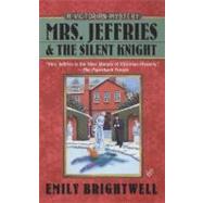 Mrs. Jeffries and the Silent Knight by Brightwell, Emily, 9780425207086