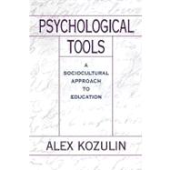 Psychological Tools by Kozulin, Alex, 9780674007086