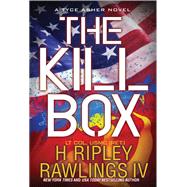 The Kill Box by Rawlings, H. Ripley, 9780786047086