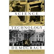 Science, Technology, and Democracy by Kleinman, Daniel Lee, 9780791447086
