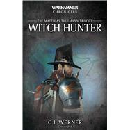 Witch Hunter by Werner, C. L., 9781784967086