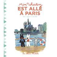 Mon chaton a visit Paris by Anne Gutman, 9782017057086