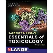 Casarett & Doull's Essentials of Toxicology, Third Edition by Klaassen, Curtis; Watkins, John, 9780071847087