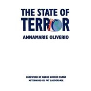 The State of Terror by Oliverio, Annamarie; Frank, Andre Gunder; Lauderdale, Pat, 9780791437087