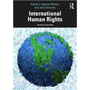 International Human Rights by Daniel J. Edquist-Whelan, Jack Donnelly, 9781032447087