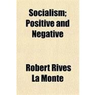 Socialism by La Monte, Robert Rives, 9781153777087
