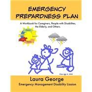 Emergency Preparedness Plan by George, Laura; George, Charlotte; Wolfe, Rebecca, 9781507747087