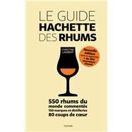 Le guide Hachette des Rhums by Christine Lambert, 9782017047087