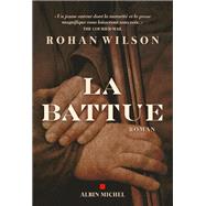 La Battue by Rohan Wilson, 9782226317087