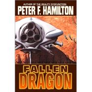 Fallen Dragon by Hamilton, Peter F., 9780446527088