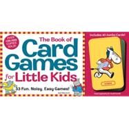 The Book of Card Games for Little Kids by MacColl, Gail, 9780761107088