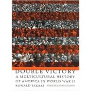 Double Victory by Takaki, Ronald T., 9780786197088