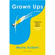 Grown Ups by Aubert, Marie; Hedger, Rosie, 9781782277088