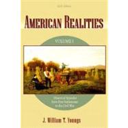 American Realities, Volume I by Youngs, J. William T., 9780321157089