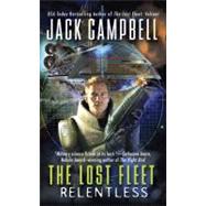 Relentless by Campbell, Jack, 9780441017089