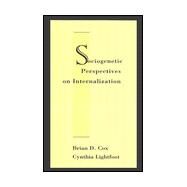 Sociogenetic Perspectives on Internalization by Cox, Brian D.; Lightfoot, Cynthia, 9780805817089