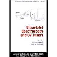 Ultraviolet Spectroscopy and Uv Lasers by Misra, Prabhakar; Dubinskii, Mark A., 9780367447090