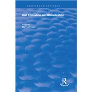 Skill Formation and Globalization by Powell,Marcus, 9780815397090