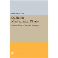 Studies in Mathematical Physics by Lieb, Elliott H.; Wightman, A. S., 9780691617091