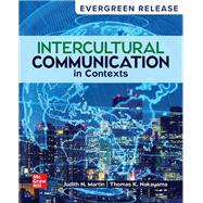Intercultural Communication in Contexts [Rental Edition] by MARTIN, 9781266597091