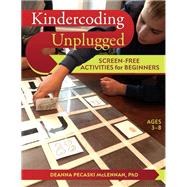 Kindercoding Unplugged by Mclennan, Deanna Pecaski, 9781605547091