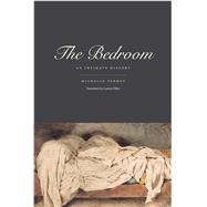 The Bedroom by Perrot, Michelle; Elkin, Lauren, 9780300167092