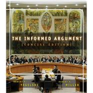 The Informed Argument, Brief with Infotrac by Yagelski, Robert P; Miller, Robert K, 9780838457092
