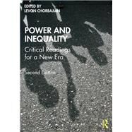Power and Inequality: Critical Readings for a New Era by Chorbajian; Levon, 9781138707092
