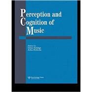 Perception And Cognition Of Music by Deliege,Irene;Deliege,Irene, 9781138877092