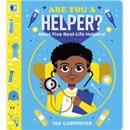 Are You a Helper? by Carpenter, Tad, 9781338547092