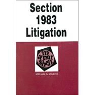 Section 1983 Litigation in a Nutshell by Collins, Michael G., 9780314257093