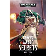 War of Secrets by Kelly, Phil, 9781784967093