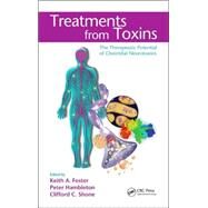 Treatments from Toxins: The Therapeutic Potential of Clostridial Neurotoxins by Foster; Keith Alan, 9780849327094