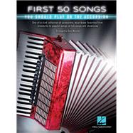 First 50 Songs You Should Play on the Accordion by Meisner, Gary, 9781540007094