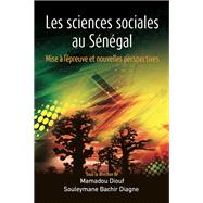 Les Sciences Sociales Au Senegal by Diouf, Mamadou; Diagne, Souleymane Bachir, 9782869787094