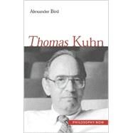 Thomas Kuhn by Bird, Alexander, 9780691057095