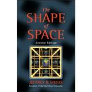 The Shape of Space by Weeks; Jeffrey R., 9780824707095