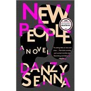 New People by Senna, Danzy, 9781594487095