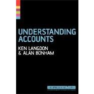 Understanding Accounts by Langdon, Ken; Bonham, Alan, 9781841127095