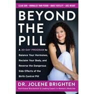 Beyond the Pill by Brighten, Jolene, 9780062847096