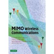 Mimo Wireless Communications by Ezio Biglieri , Robert Calderbank , Anthony Constantinides , Andrea Goldsmith , Arogyaswami Paulraj , H. Vincent Poor, 9780521137096