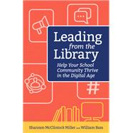 Leading from the Library by Miller, Shannon McClintock; Bass William, 9781564847096