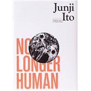 No Longer Human by Ito, Junji, 9781974707096