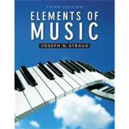 Elements of Music by Straus, Joseph N., 9780205007097